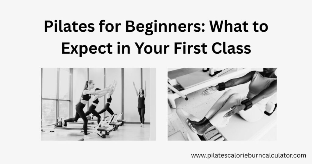 Pilates for Beginners What to Expect in your First Class